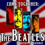 Come Together: The Beatles Concert Experience