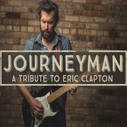 Journeyman - Tribute to Eric Clapton