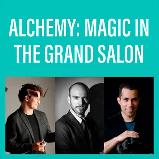 Alchemy: Magic In The Grand Salon